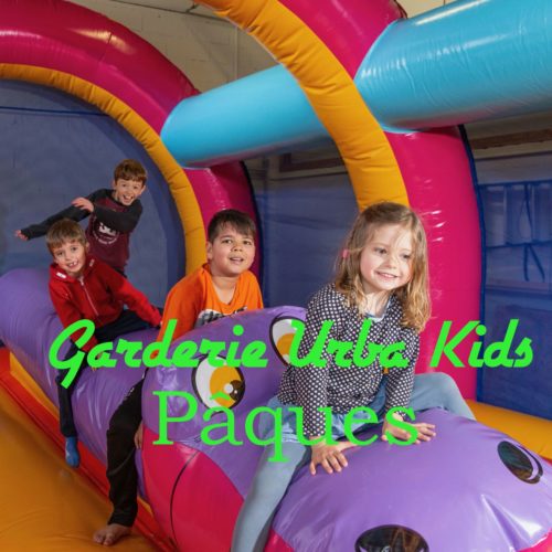 Garderie Urba Kids 8h-17h30 – Pâques 2024